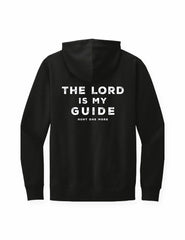 The Lord Is My Guide® black hoodie, back print – Hunt One More