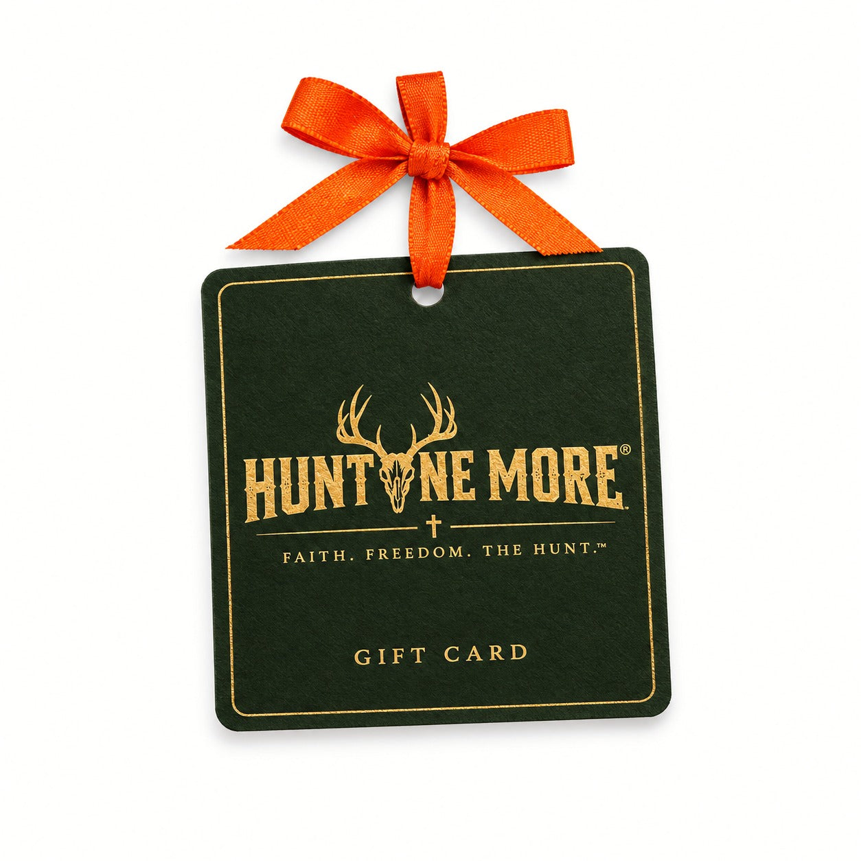 Hunt One More gift card tag with orange ribbon
