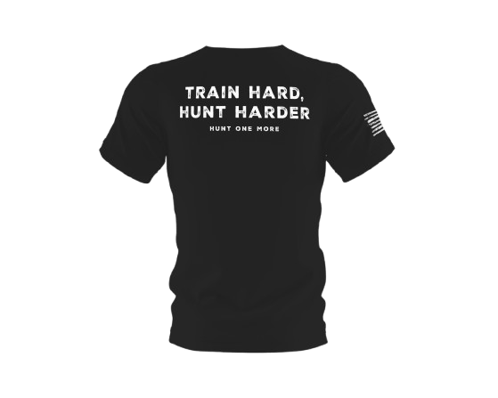 Train Hard, Hunt Harder Tee - Hunt One More
